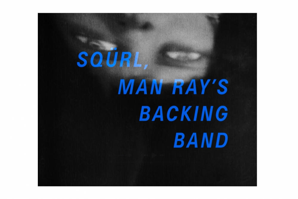 SQÜRL, MAN RAY' S BACKING BAND